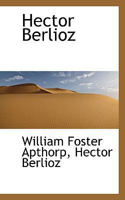 Hector Berlioz 1117623874 Book Cover