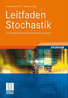 Leitfaden Stochastik: Für Studierende Und Ausüb... [German] 3834814024 Book Cover