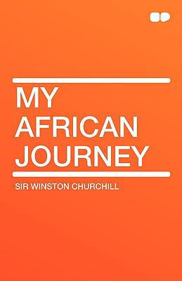 My African Journey 1407656511 Book Cover