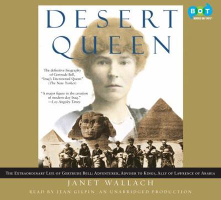 Desert Queen: The Extraordinary Life of Gertrud... 0449806766 Book Cover