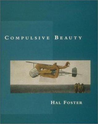 Compulsive Beauty 026256081X Book Cover