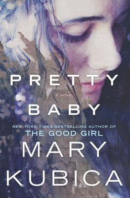 Pretty Baby: A Thrilling Suspense Novel from th... 0778317706 Book Cover