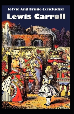 Sylvie And Bruno Concluded: Lewis Carroll (Humo... B094L4QWF4 Book Cover