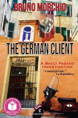 The German Client: A Bacci Pagano Investigation 1948104180 Book Cover