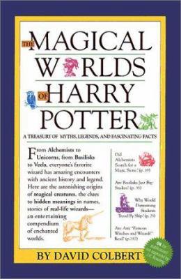 The Magical Worlds of Harry Potter: A Treasury ... 0970844204 Book Cover