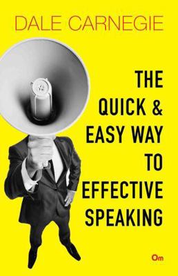 The Quick and Easy Way to Effective Speaking 9386108704 Book Cover