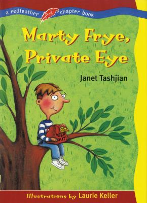 Marty Frye, Private Eye: A Redfeather Chapter Book 0805082204 Book Cover