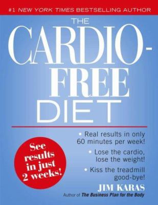 The Cardio-Free Diet 1416949135 Book Cover
