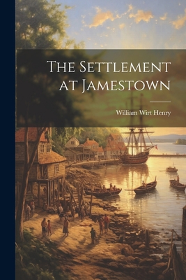 The Settlement at Jamestown 1021402370 Book Cover