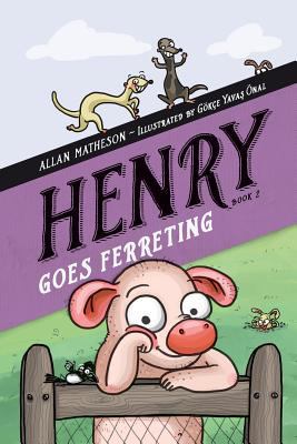 Henry Goes Ferreting 1977693385 Book Cover