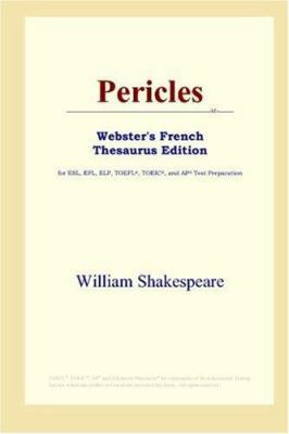 Pericles (Webster's French Thesaurus Edition) 049725705X Book Cover