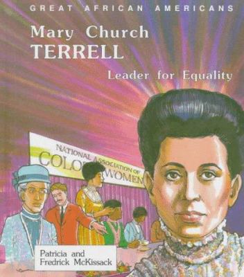 Mary Church Terrell: Leader for Equality 0894903055 Book Cover