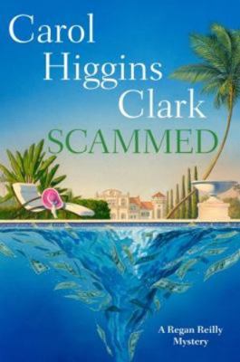 Scammed: A Regan Reilly Mystery 1451683006 Book Cover