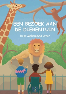 Een bezoek aan de dierentuin [Dutch] 1917632711 Book Cover