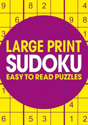 Large Print Sudoku: Easy to Read Puzzles [Large Print] 1784282707 Book Cover