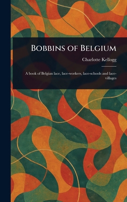 Bobbins of Belgium 1023456001 Book Cover