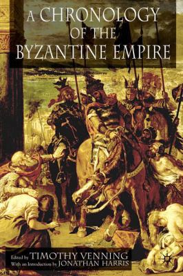 A Chronology of the Byzantine Empire 1403917744 Book Cover