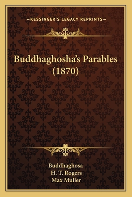 Buddhaghosha's Parables (1870) 1165935384 Book Cover