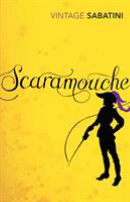 Scaramouche 0099529858 Book Cover