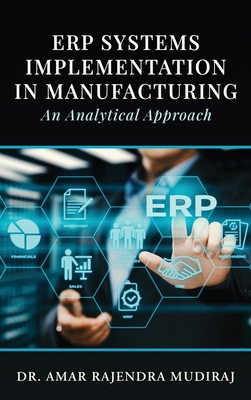 ERP Systems Implementation in Manufacturing: An... B0D7VY7FZ8 Book Cover