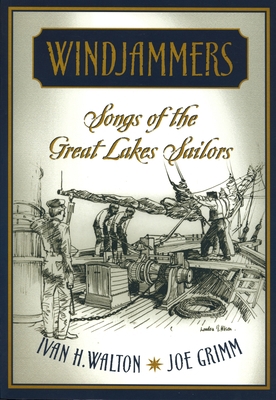 Windjammers: Songs of the Great Lakes Sailors 0814329977 Book Cover