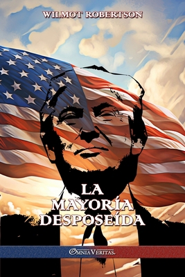 La mayoría desposeída [Spanish] 1805401300 Book Cover