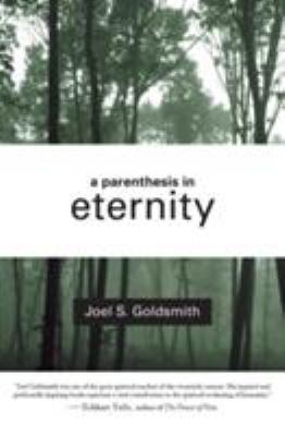 A Parenthesis in Eternity: Living the Mystical ... 0060632313 Book Cover