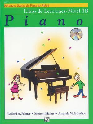 Alfred's Basic Piano Library Lesson Book, Bk 1b... [Spanish] 0739036394 Book Cover