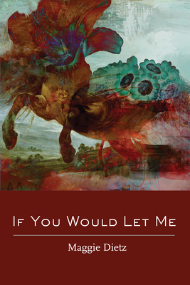 If You Would Let Me 1961897806 Book Cover