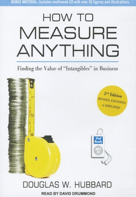 How to Measure Anything: Finding the Value of I... 1452654204 Book Cover