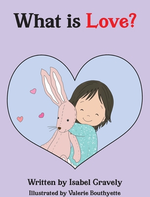What is Love? 1961317001 Book Cover