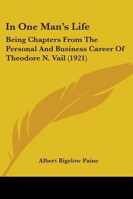 In One Man's Life: Being Chapters From The Pers... 1104182521 Book Cover