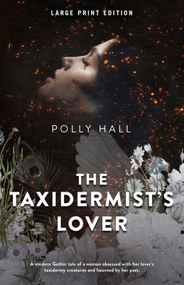 The Taxidermist's Lover [Large Print] 0744300428 Book Cover