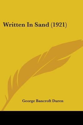 Written In Sand (1921) 0548572968 Book Cover