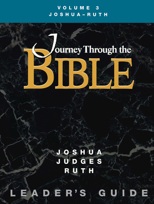 Jttb, Volume 3 Joshua - Ruth (Leader's Guide) 1426780656 Book Cover