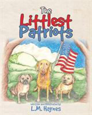 The Littlest Patriots 1644161869 Book Cover