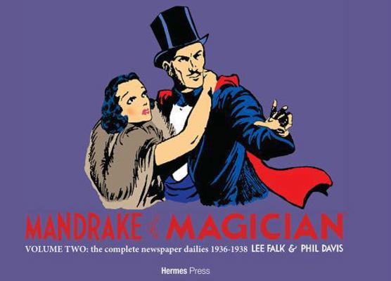 Mandrake the Magician Volume Two the Complete N... 1613452950 Book Cover