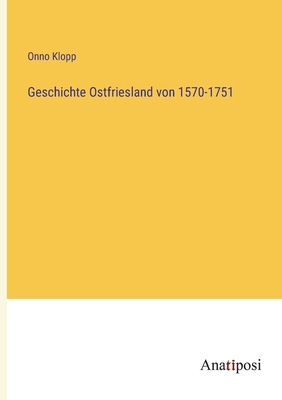 Geschichte Ostfriesland von 1570-1751 [German] 3382038285 Book Cover