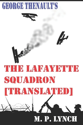The Lafayette Squadron: [translated] 1072308444 Book Cover