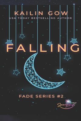 Falling (FADE Series #2) 1597486175 Book Cover