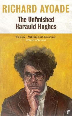 The Unfinished Harauld Hughes 0571377890 Book Cover