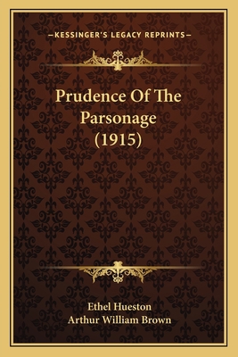 Prudence Of The Parsonage (1915) 1164928112 Book Cover