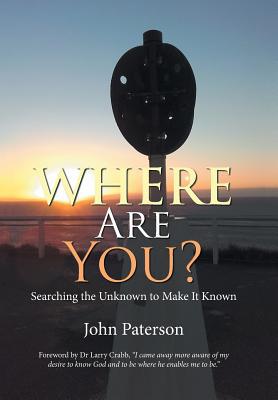 Where Are You?: Searching the Unknown to Make I... 1796000361 Book Cover