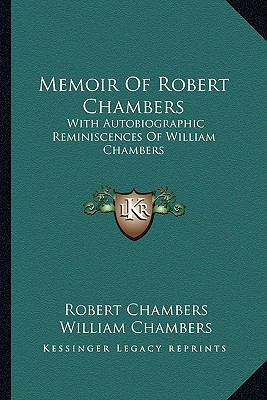 Memoir Of Robert Chambers: With Autobiographic ... 1163622281 Book Cover