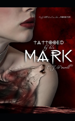 Tattooed by His Mark (A Wolf's Mark #1) B0FVT4QN64 Book Cover