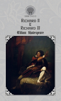Richard II & Richard III 9353835690 Book Cover