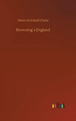 Browning´s England 3734032717 Book Cover