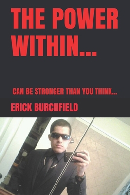 The Power Within...: Can Be Stronger Than You T... B09BZKMHXZ Book Cover