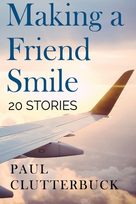 Making A Friend Smile 1788307704 Book Cover