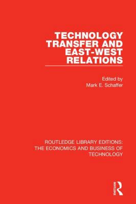 Technology Transfer and East-West Relations 0815360274 Book Cover